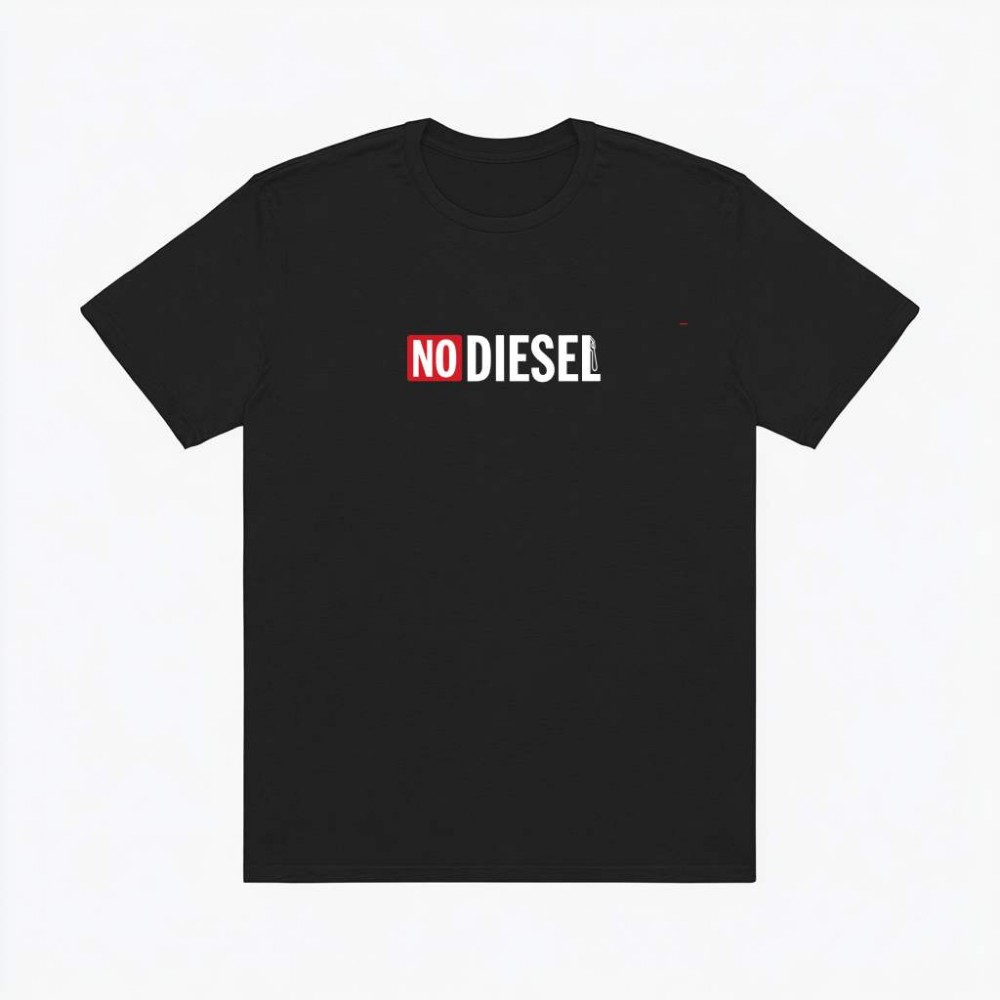 NO DIESEL  - Black
