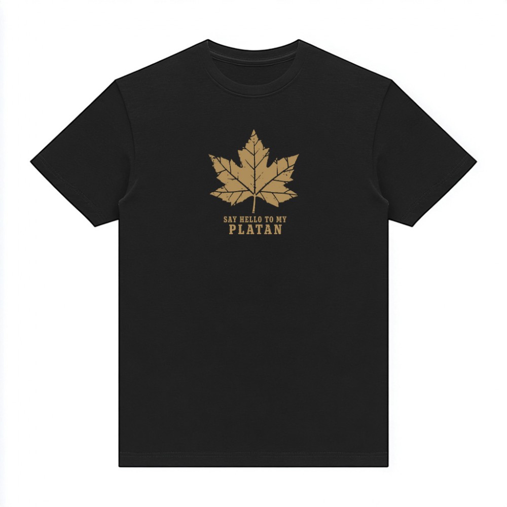 Say hello to my Platan - Black tee